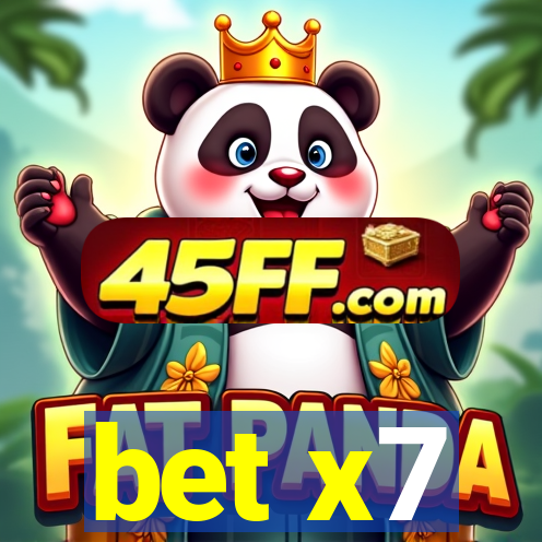 bet x7